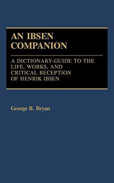 portada An Ibsen Companion: A Dictionary-Guide to the Life, Works, and Critical Reception of Henrik Ibsen 