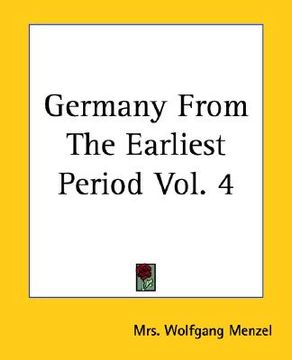 portada germany from the earliest period vol. 4 (en Inglés)