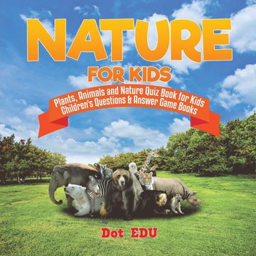 portada Nature for Kids | Plants, Animals and Nature Quiz Book for Kids | Children'S que (in English)