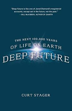 portada Deep Future: The Next 100,000 Years of Life on Earth (en Inglés)