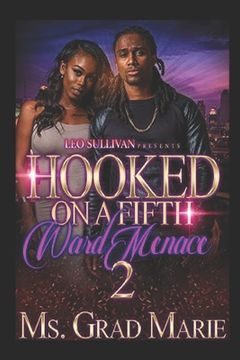 portada Hooked on a Fifth Ward Menace 2 (en Inglés)