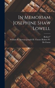 portada In Memoriam Josephine Shaw Lowell (en Inglés)