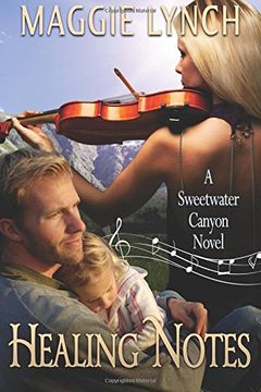 portada Healing Notes: Rachel's Story: Volume 2 (Sweetwater Canyon)