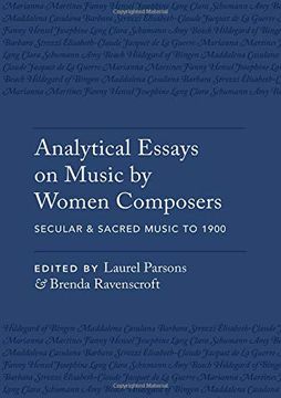 portada Analytical Essays on Music by Women Composers: Secular & Sacred Music to 1900 (en Inglés)
