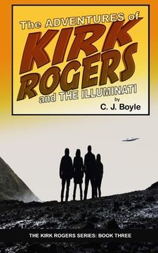 portada The Adventures of Kirk Rogers and The Illuminati: Book Three