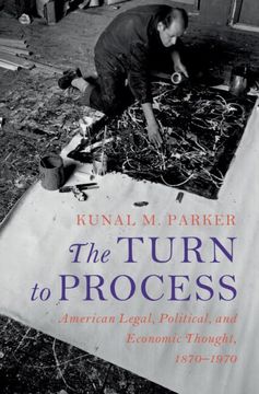 portada The Turn to Process: American Legal, Political, and Economic Thought, 1870–1970 (Cambridge Historical Studies in American law and Society) (en Inglés)