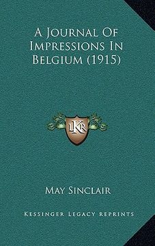 portada a journal of impressions in belgium (1915) (en Inglés)