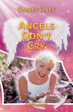 portada Angels Don't Cry: Autobiography of an Extraterrestrial Part 2