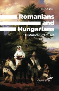 portada Romanians and Hungarians: Historical Premises (en Inglés)