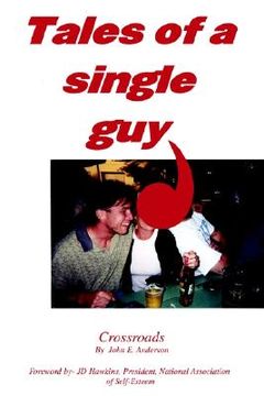 portada tales of a single guy: crossroads (in English)