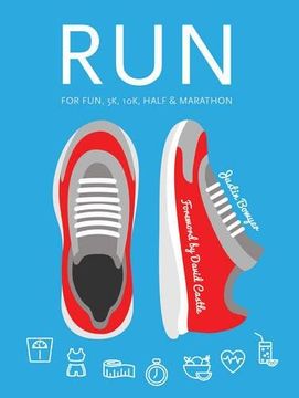 portada Run: For Fun, 5K, 10K, Half & Marathon (Health & Sport)