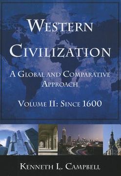 portada western civilization, volume ii: a global and comparative approach: since 1600 (en Inglés)