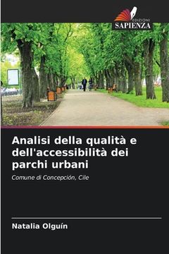 portada Analisi della qualità e dell'accessibilità dei parchi urbani (in Italian)