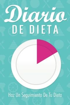 portada Diario de Dieta haz un Seguimiento de tu Dieta (in Spanish)