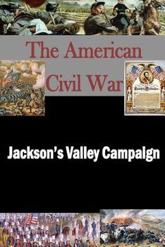 portada Jackson's Valley Campaign (en Inglés)