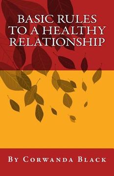 portada Basic Rules To A Healthy Relationship (en Inglés)