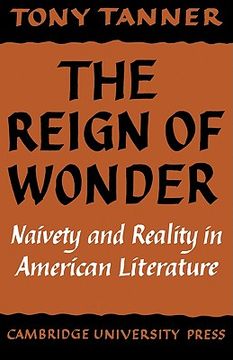 portada The Reign of Wonder: Naivety and Reality in American Literature (in English)