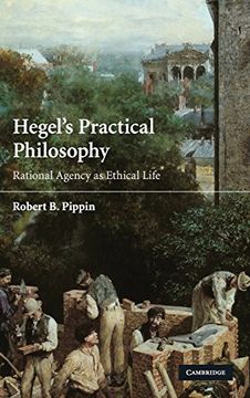 portada Hegel's Practical Philosophy Hardback: Rational Agency as Ethical Life (in English)