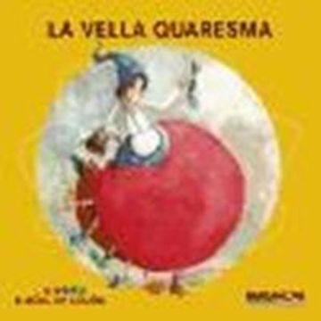 portada La Vella Quaresma (Llibres Infantils I Juvenils - El Bosc De Colors) (in Catalá)