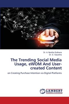 portada The Trending Social Media Usage, eWOM And User-created Content (en Inglés)