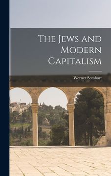 portada The Jews and Modern Capitalism (en Inglés)