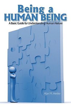 portada being a human being: a basic guide for understanding human nature (en Inglés)