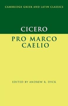 portada Cicero: Pro Marco Caelio Paperback (Cambridge Greek and Latin Classics) (en Inglés)