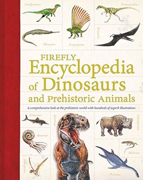 portada Firefly Encyclopedia of Dinosaurs and Prehistoric Animals (in English)