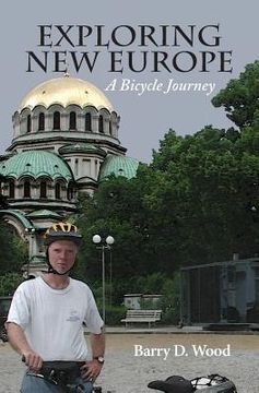 portada Exploring New Europe: A Bicycle Journey (en Inglés)