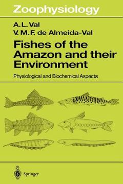 portada fishes of the amazon and their environment: physiological and biochemical aspects (en Inglés)