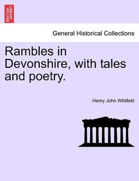 portada rambles in devonshire, with tales and poetry. (en Inglés)