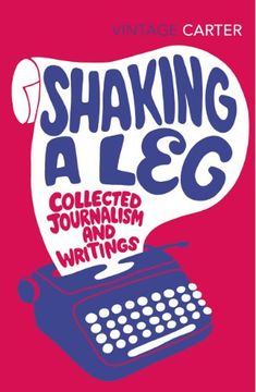 portada Shaking a Leg: Collected Journalism and Writings (Vintage Classics) (en Inglés)