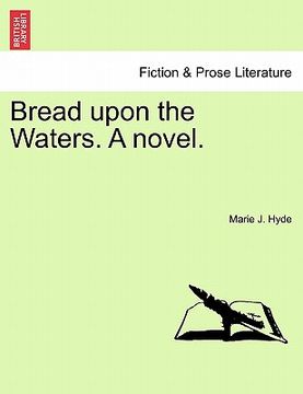 portada bread upon the waters. a novel.