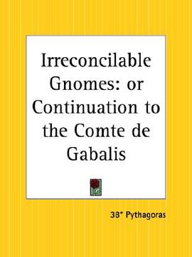 portada irreconcilable gnomes: or continuation to the comte de gabalis (en Inglés)