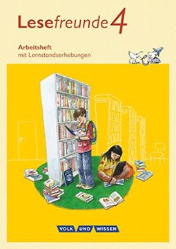 portada Lesefreunde 4. Schuljahr. Arbeitsheft. Östliche Bundesländer und Berlin Neubearbeitung 2015 (en Alemán)