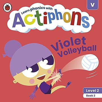 portada Actiphons Level 2 Book 2 Violet Volleyball: Learn Phonics and get Active With Actiphons! (en Inglés)