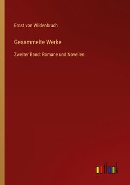 portada Gesammelte Werke: Zweiter Band: Romane und Novellen (en Alemán)