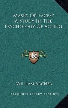 portada masks or faces? a study in the psychology of acting (in English)