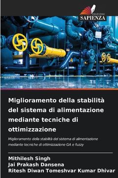 portada Miglioramento della stabilità del sistema di alimentazione mediante tecniche di ottimizzazione (in Italian)
