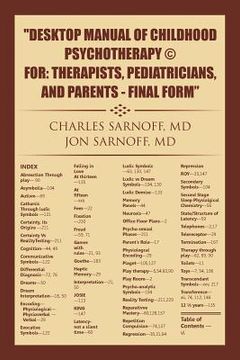 portada Desktop Manual of Childhood Psychotherapy (c) For: Therapists, Pediatricians, and Parents - Final Form (en Inglés)