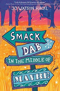 portada Smack dab in the Middle of Maybe (in English)