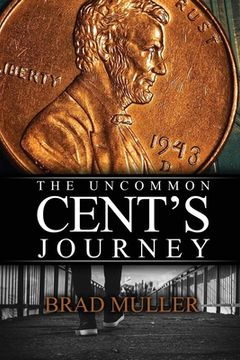 portada The Uncommon Cent's Journey (en Inglés)