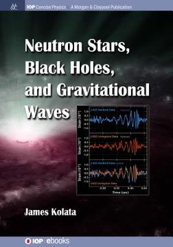 portada Neutron Stars, Black Holes, and Gravitational Waves (en Inglés)