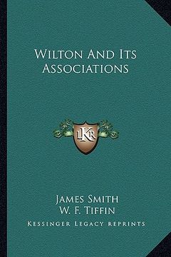 portada wilton and its associations (en Inglés)