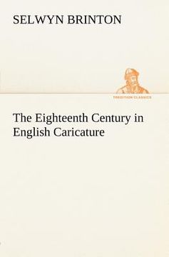 portada the eighteenth century in english caricature (en Inglés)