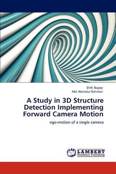portada a study in 3d structure detection implementing forward camera motion