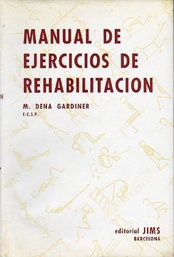 portada manual de ejercicios de rehabilitación (cinesiterapia). con 182 figs.