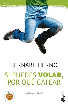 portada Si Puedes Volar, por qué Gatear (in Spanish)