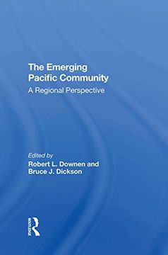 portada The Emerging Pacific Community: A (Csis Significant Issues) (en Inglés)