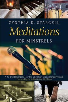 portada Meditations for Minstrels: A 30-Day Devotional for the Christian Music Ministry Team (en Inglés)